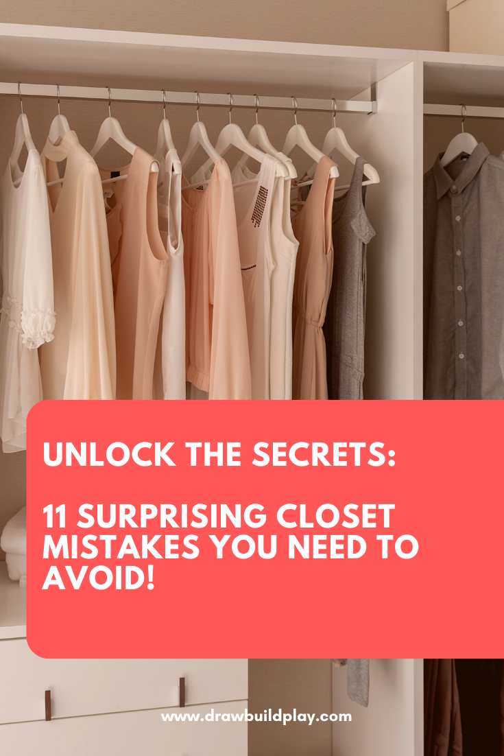 Unlock the Secrets: 11 Surprising Closet Mistakes You Need to Avoid!