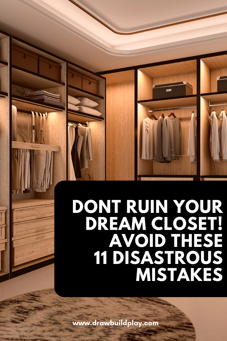 Build Your Dream Closet: Avoid These Errors!