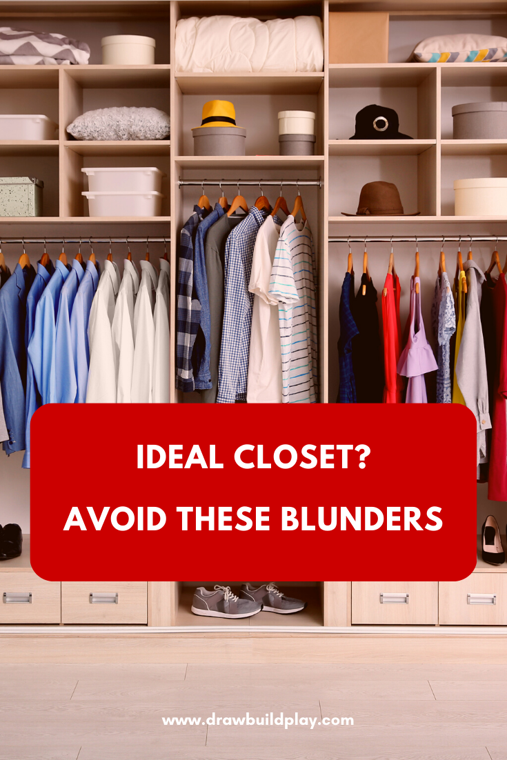 Ideal Closet? Avoid These Blunders!