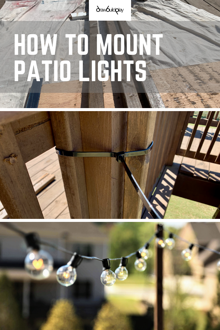 Step by step how to guide on mounting your own patio lighting to help you entertain your guests on those fun summer evenings. #outdoorpatio #patio #patiolighting #outdoorpatiolighting #stringlights #patiolights