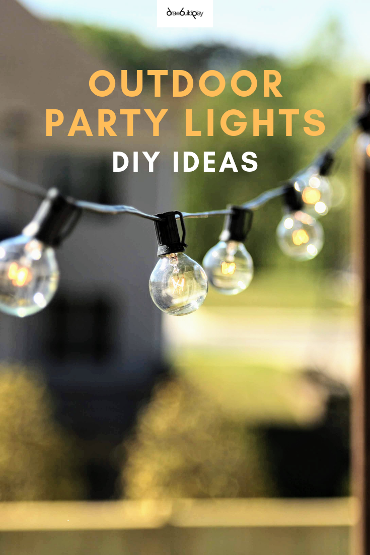 Outdoor party lights ideas for your summer entertaining.  Whether you enjoy entertaining outdoors in the spring, summer, fall, or winter, this easy DIY outdoor party lights idea will get your party going. #outdoorparty #partylighting #patio #patiolighting #outdoorpartylights #outdoorpatiolighting #stringlights #patiolights #outdoorlights