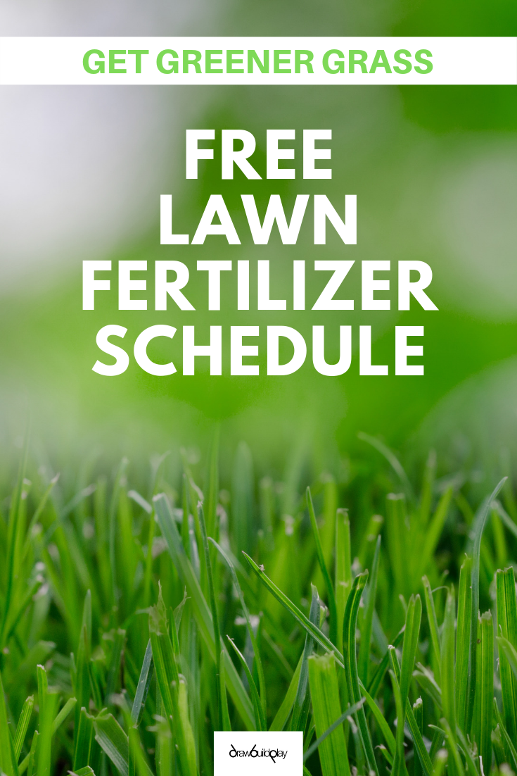 Do you want a greener lawn this summer?  Then save our free Lawn Fertilizer Schedule and enjoy a weed free, beautiful lawn. #lawnfertilizerschedule #greenerlawn #beautifullawn #lawncare #weeds #grass