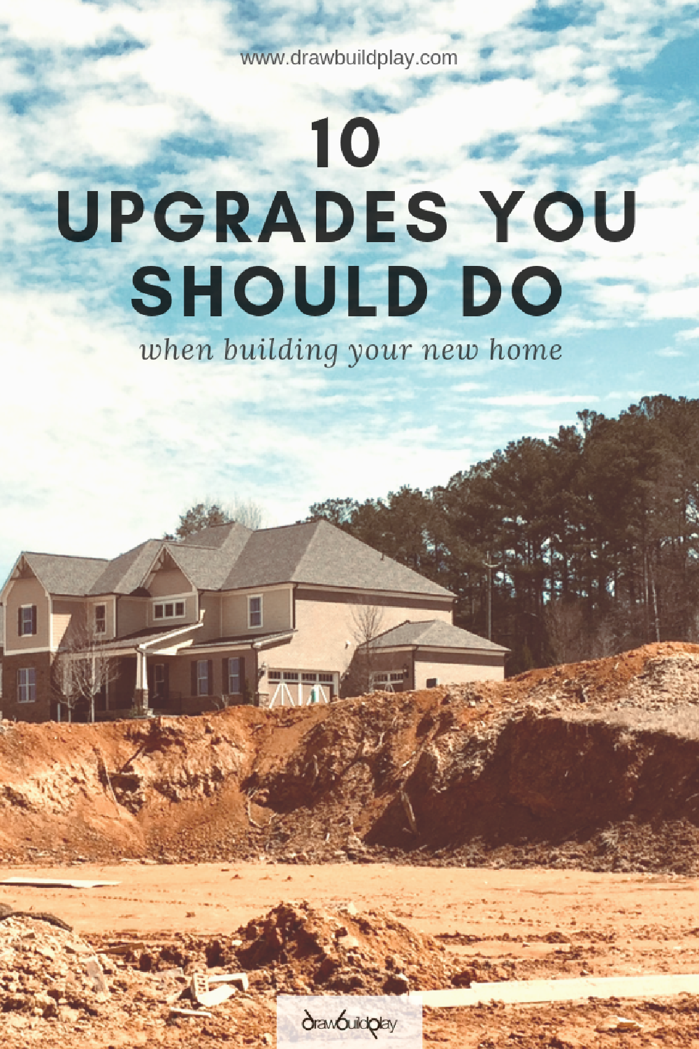 Top 10 Builder Upgrades You Should Do (%!s(<nil>), %!s(<nil>), %!s(<nil>)) - When building a new home, there are many builder upgrades available. Some cost more than others and your budget will likely require to choose. Read below for my top 10 builder upgrades you should do, and a few builder upgrades to avoid when building your dream home.